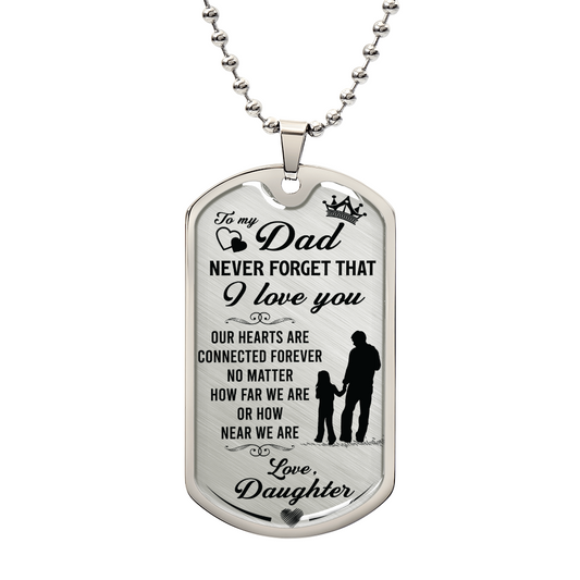 Dad Never Forget | Dog Tags | Gifts for Dad