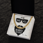 To My Bearded Boyfriend | Cuban Link | Gifts for Dad