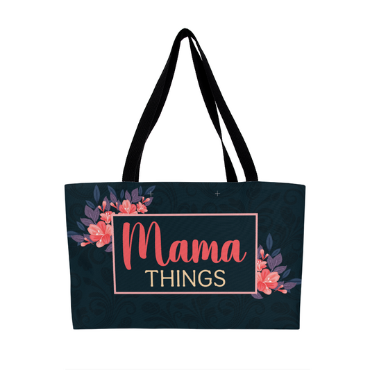 Mama Things | Weekender Tote Bag | Gifts for Mom