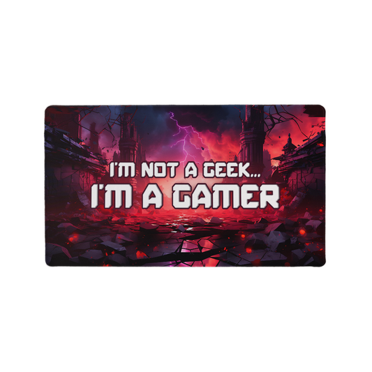 Not a Geek But Gamer | Gaming Mat | Gifts for Dad