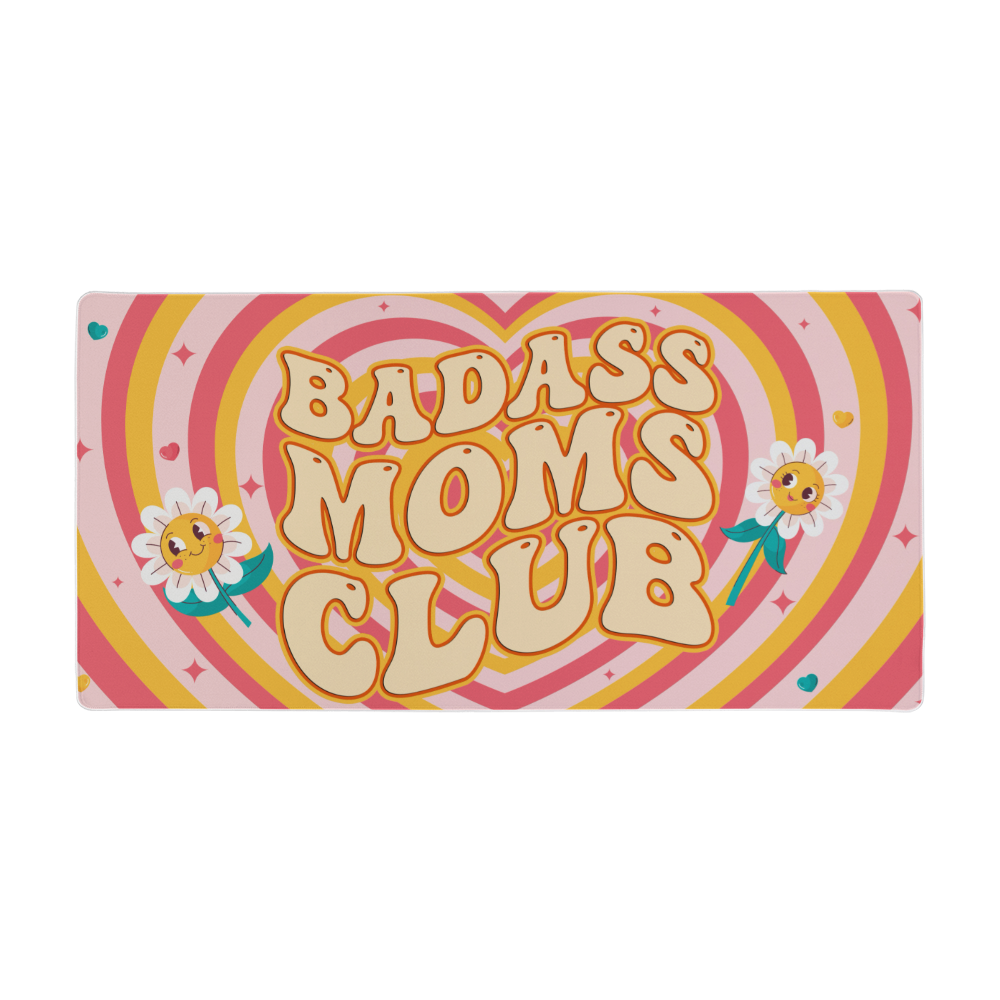 BadAss Moms Club | Desk Mat | Gifts for Mom