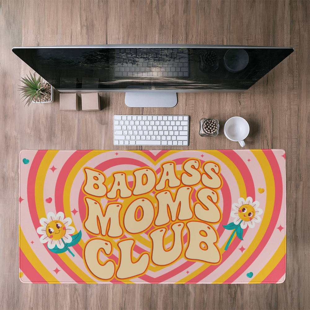 BadAss Moms Club | Desk Mat | Gifts for Mom