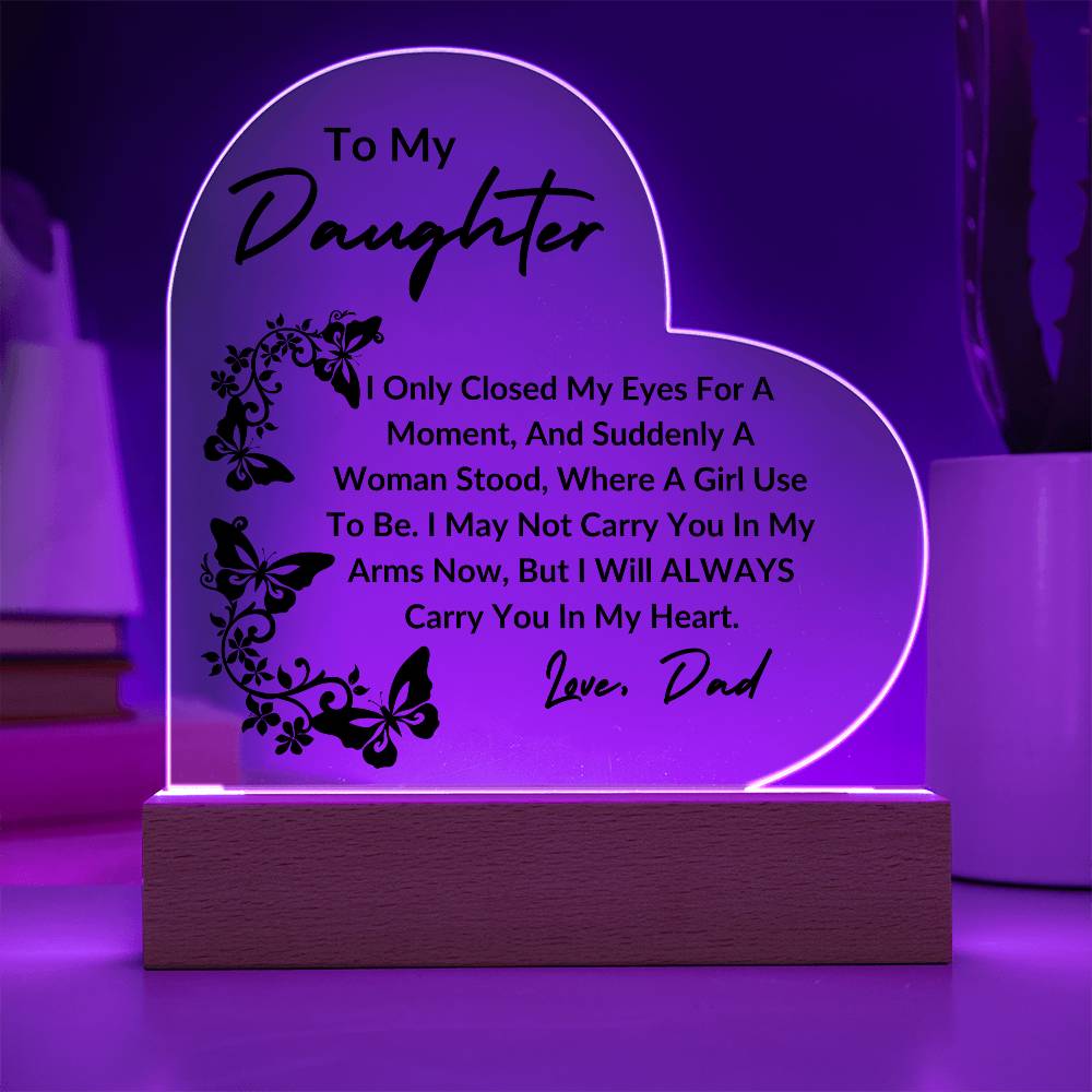 To My Daughter | Butterfly Heart Dad | Acrylic