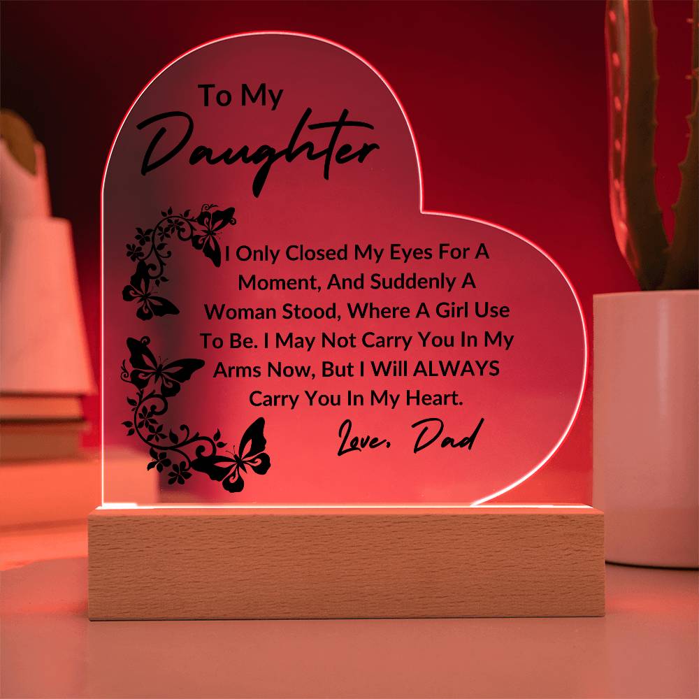 To My Daughter | Butterfly Heart Dad | Acrylic